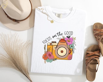Comfort Colors Focus On The Good Shirt: Inspirational Mental Health Tee
