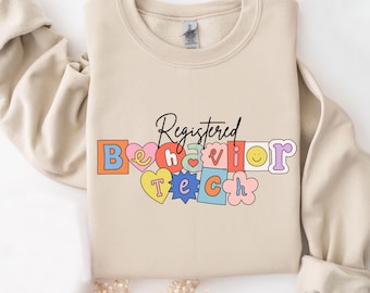 RBT Therapist Sweatshirt: Registered Behavior Tech - ABA Therapy Gift