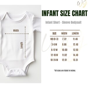 May include: Infant bodysuit size chart with measurements in inches. The chart shows the width and length of the bodysuit for different sizes, from newborn to 18-24 months.