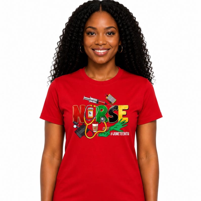Juneteenth Nurse Shirt, Black History Tee, Gift For Nurse, African American Shirt, Juneteenth T-shirt