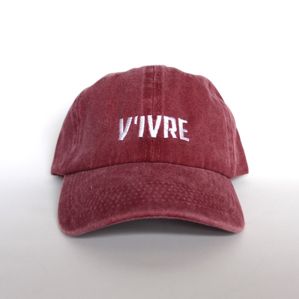 Casquette v'ivre brodée, 100% coton, mixte et souple, taille unique ajustable