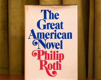 The Great American Novel by Philip Roth - FIRST EDITION
