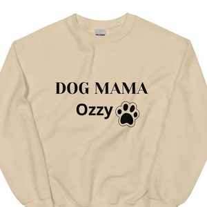 Custom Dog Mama Sweatshirt, Personalized Sweatshirt with Dog&#39;s Name, Custom Dog Mom Sweatshirt, Dog Mom Gift for her, Pet Lovers