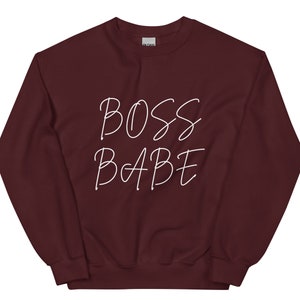 Boss Babe Sweatshirt, Girl Power Sweater, Entrepreneur Shirt, Women in Business Tee, Small Business Owner Gift, Independent Women Gift