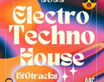 120 hochwertige Musiktitel AAC (Electro, Techno/House) 2022 | Erstellen Sie Ihre Mischung | Spuren für dj | Sofort Download