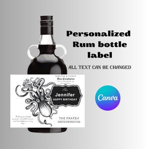 May include: A black and white printable label for a rum bottle featuring an illustration of a kraken, a sea creature with tentacles. The label includes the text "Bizarre & Fierce Sea Creatures", "The Jennifer Happy Birthday", and "The Kraken".