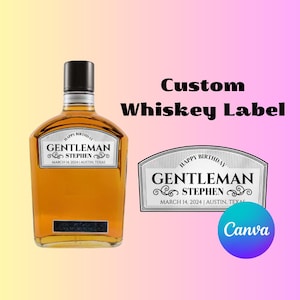 Puede incluir: Una botella de whisky con tapa negra y etiqueta personalizada. La etiqueta dice "Happy Birthday Gentleman Stephen March 14, 2024 Austin, Texas." La imagen también incluye un diseño de etiqueta y el texto "Custom Whiskey Label."