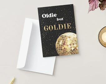 Funny Birthday Card Printable | Oldie but Goldie | Disco Ball | 5x7 Instant Download PDF