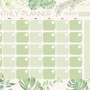 May include: A monthly planner template featuring a grid of light green rounded squares for dates, labeled with days of the week. The border is decorated with watercolor-style green tropical monstera and fern leaves on a cream background.