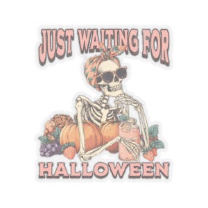 Summerween Vibes Just Warten auf Halloween Aufkleber, Summerween Skeleton Aufkleber, Sommer-Aufkleber, Halloween im Juli, Laptop Aufkleber