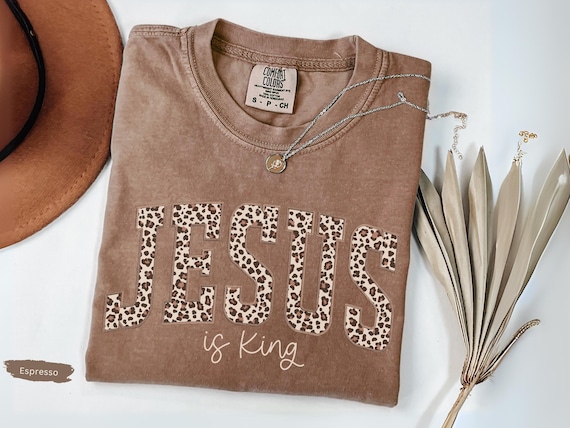 Comfort Colors® Jesus is King Shirt, Leopard Christian T-Shirt, Religious Mom Shirt, Jesus Shirt Christianity Gift, Church Tee