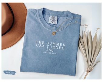 250 Years Tshirt Comfort Colors®: 4th of July Shirt, US 250 Years Gift, Semiquincentennial 250th Tee, Patriotism Shirt