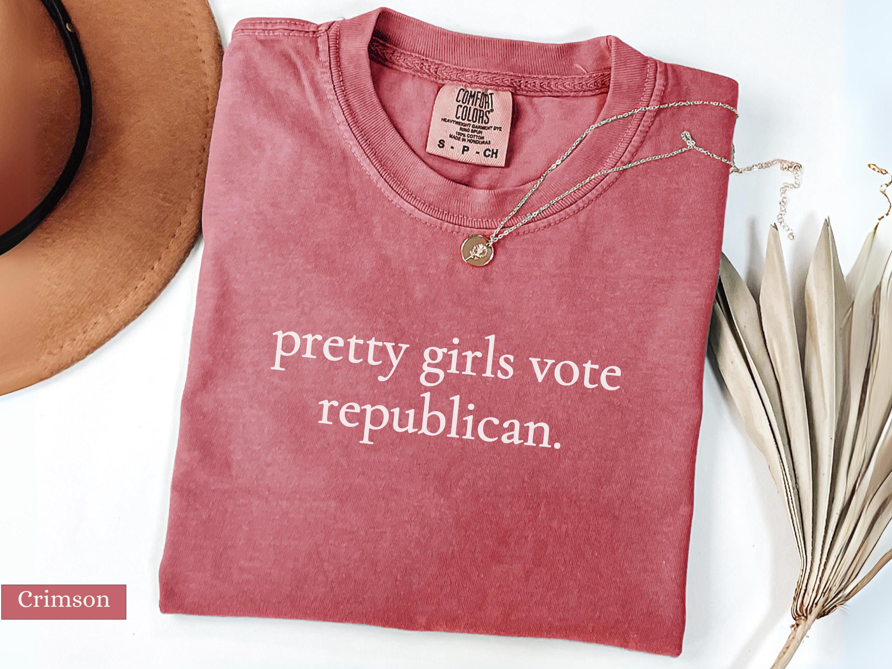 Pretty Girls Vote Republican Shirt, Republican Comfort Colors, Republican Women shirt, Republican 4th of July, Patriotic Republican Shirt