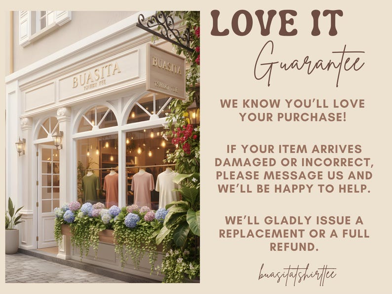 May include: Exterior shot of a boutique with the name "BUASITA" above the entrance. The shop window displays several t-shirts on hangers. The storefront is decorated with flowers and the text "LOVE IT Guarantee" is visible.
