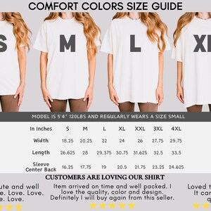 May include: Size guide for Comfort Colors t-shirts. The image shows four models wearing white t-shirts with sizes S, M, L, and XL. Measurements in inches for width, length, and sleeve center back are provided.