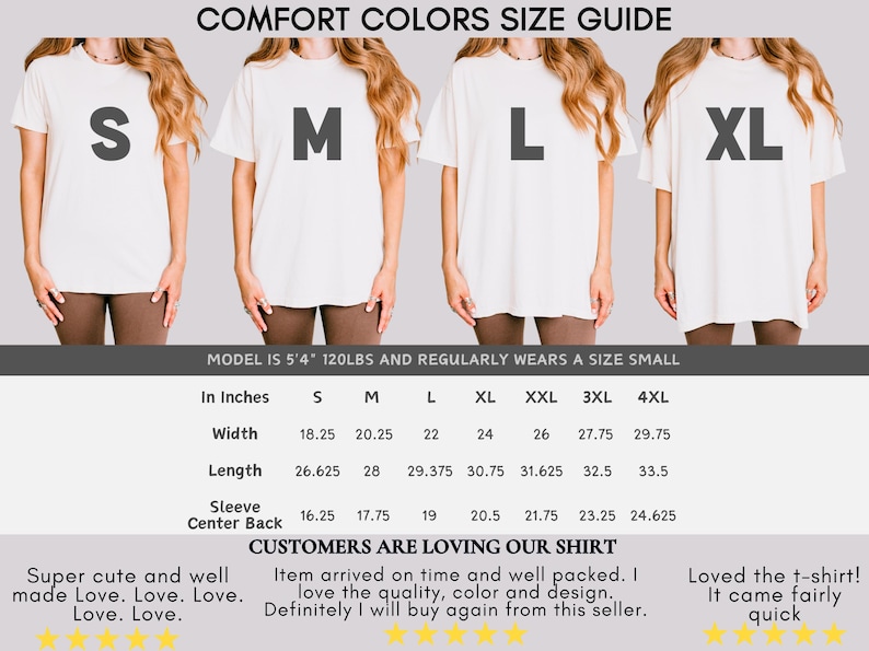 May include: Size guide for Comfort Colors t-shirts. The image shows four models wearing white t-shirts with sizes S, M, L, and XL. Measurements in inches for width, length, and sleeve center back are provided.