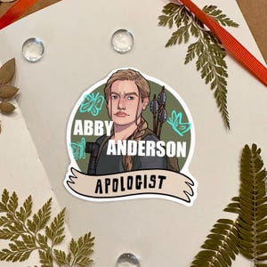 Naklejka ABBY APOLOGIST - Błyszcząca naklejka winylowa - TLOU - Do butelek na wodę, do pamiętników, laptopów itp.