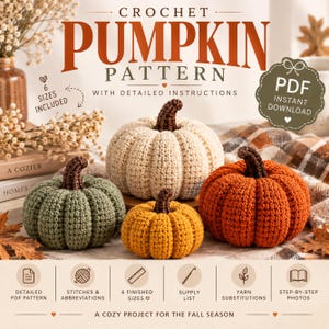Op de afbeelding: Een digitaal haakpatroon voor pompoenen met drie handgemaakte pompoenen in saliegroen, crème en oranje met donkerbruine stelen. De tekst luidt CROCHET PUMPKIN PATTERN, 6 SIZES INCLUDED, PDF INSTANT DOWNLOAD en A COZY PROJECT FOR THE FALL SEASON.