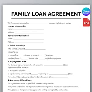 May include: A printable Family Loan Agreement template with a white background. The document includes sections for lender and borrower information, loan summary, interest terms, repayment plan, and agreement conditions. The Canva and PDF logos are visible.