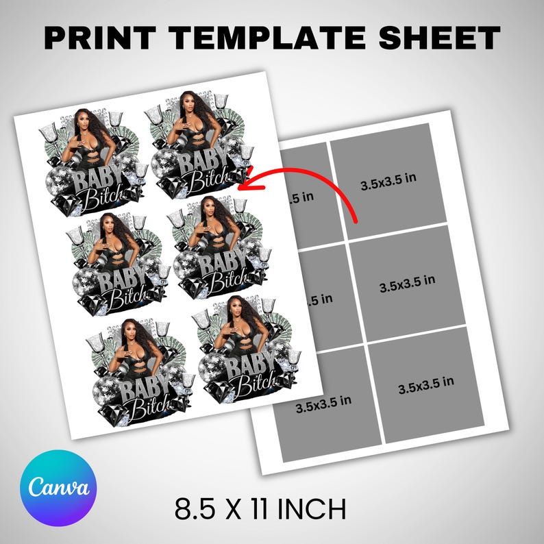 May include: Print template sheet featuring multiple images of a woman in a black outfit, with the text "BABY Bitch". The sheet is 21.6 x 27.9 cm and includes several 8.9 x 8.9 cm squares. The Canva logo is visible.