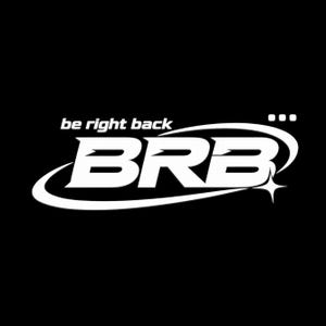 May include: A white graphic design on a black background featuring the text be right back above the large bold letters BRB. The letters are enclosed within a stylised white swooping oval shape that includes a four-pointed star and three dots.