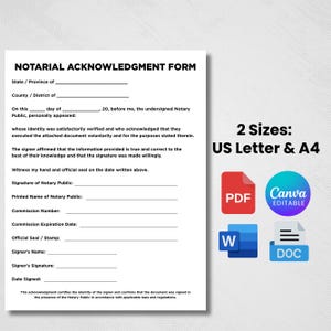May include: A white Notarial Acknowledgment Form document with black text, featuring blank lines for state, county, date, notary, and signer information. The text indicates 2 Sizes: US Letter & A4, with icons for PDF, Canva Editable, Word, and DOC files.