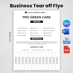 May include: A white US Letter tear-off flyer with the text "Business Tear off Flye" at the top. The flyer promotes "PRO GREEN CARE" lawn and garden services, listing services like lawn maintenance and weed control. Contact information is included.