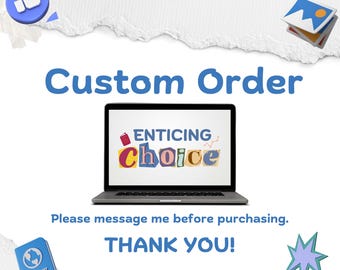 Custom order