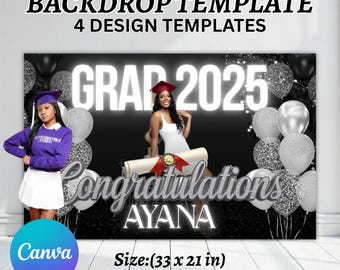 Graduation Backdrop Bundle, 4 Editable Graduate Backdrops, Canva Grad Party Decor,Class of 2025 Backdrop,Grad Backdrop,Grad Party Backdrop