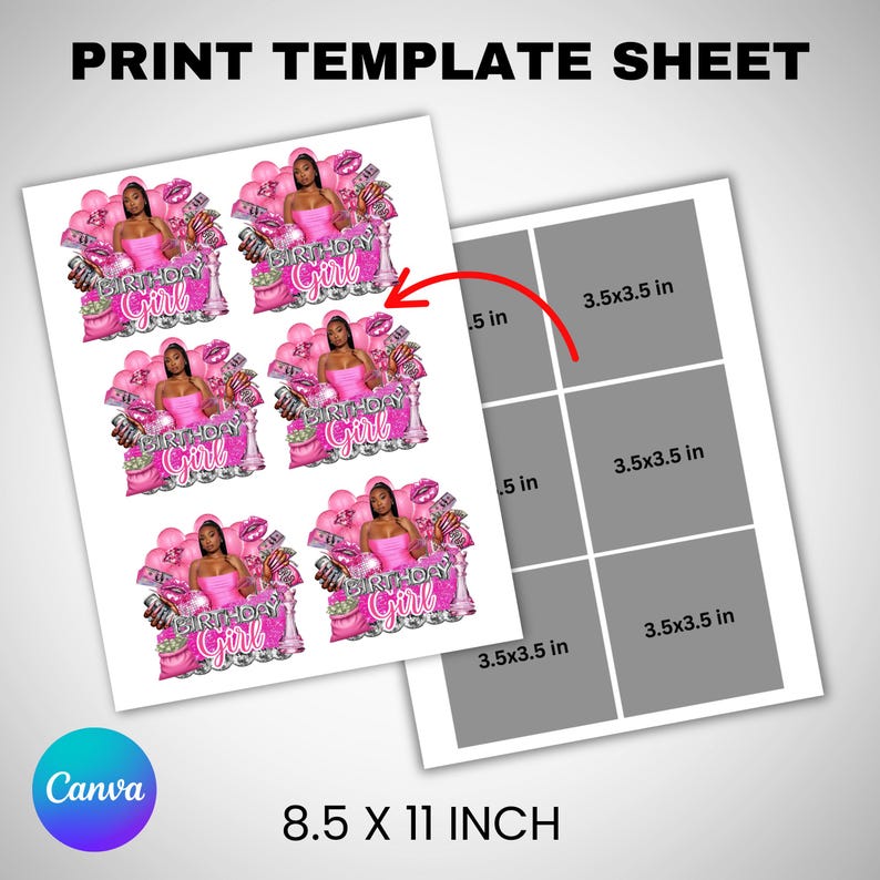 May include: Print template sheet with six pink and white designs. Each design features a woman in a pink dress, money, and the text "BIRTHDAY GIRL". The sheet is 8.5 x 11 inches.