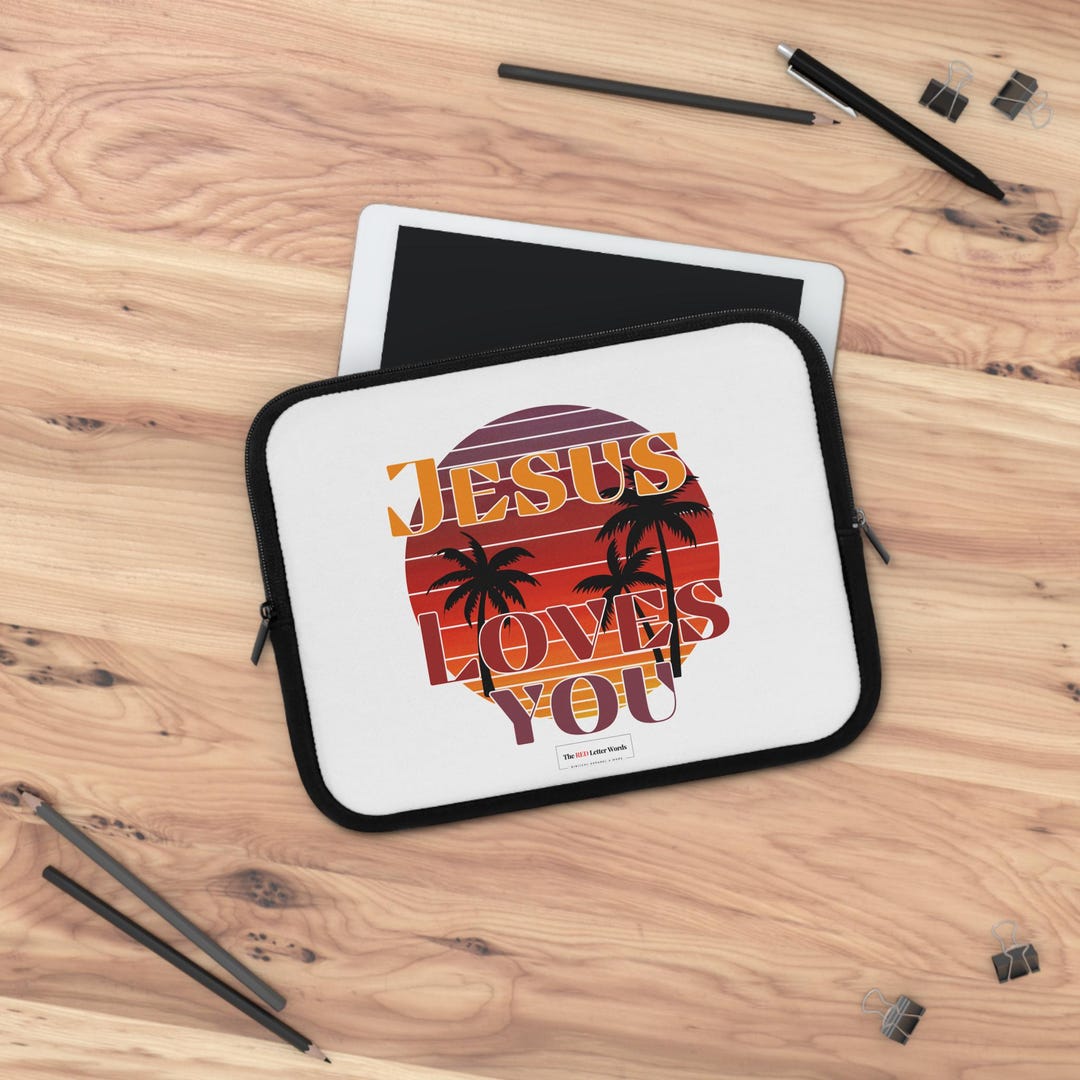 Christian Laptop Sleeve - Jesus Loves You - Design With Palm Trees and ...