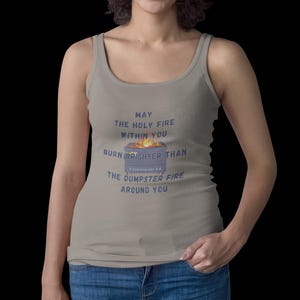 Christian Humor - 2 Corinthians 4:6 - Dumpster Fire Racerback Tank, Funny Tank Top, Inspirational Sleeveless Tee, Sassy Quote Shirt, Women&#39;s