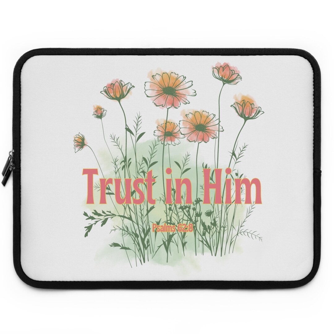 Faithful Christian Laptop Case - Tech Protection - Trust in Him Laptop ...