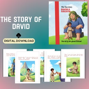 May include: A digital download of a children's book titled "The Story of David." The cover features an illustration of David and Goliath. Inside pages show illustrations of David with a staff, sheep, and a giant.