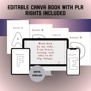 May include: Digital design featuring a computer monitor, tablet, and smartphone displaying the letters A, F, and E. The text "EDITABLE CANVA BOOK WITH PLR RIGHTS INCLUDED" is at the top, with a "DIGITAL DOWNLOAD" badge.