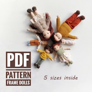 May include: PDF pattern for five sizes of frame dolls. The dolls are made of fabric and yarn and are arranged in a circle on a white background. The dolls are wearing different colored clothes and have different hair colors.
