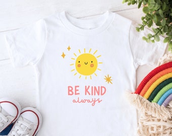 Be Kind Always Kids Tshirt, Cute Kids Shirt, Trendy Kids Clothing