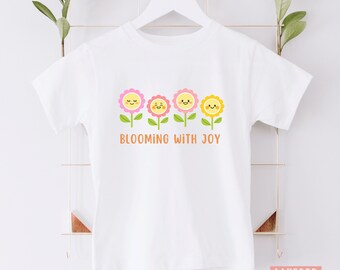 Blooming With Joy Kids Tshirt, Cute Kids Shirt, Trendy Kids Clothing