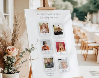 May include: A white memorial sign on a wooden easel featuring the text IN LOVING MEMORY OF THOSE Celebrating from above. The sign displays six individual polaroid-style photographs of people with names written below each, and the text Louise & Jason 01st August 2026.