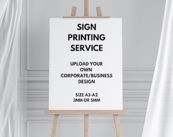 Print Your Own Corporate Business Design Sign, Custom Printed Sign, Upload Your Own Artwork, Personalised Event Foam Board 3mm-5mm Acrylic