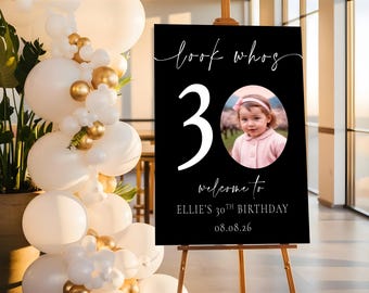 Personalized 30TH BIRTHDAY WELCOME Sign With Photo: Custom Foam Board Party Décor