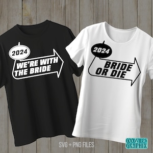 Bride or Die - Archivos SVG y PNG de despedida de soltera - Tema de despedida de soltera pop emo punk - RIP Single Life Bachelorette Party Shirts