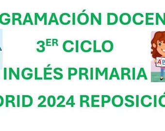 programación docente inglés tercer ciclo oposiciones maestros madrid reposición 2024