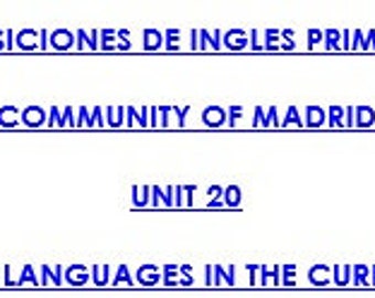 Unit 20. Foreign Languages in the Curriculum. LOMLOE English Primary Syllabus Community of Madrid
