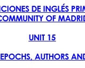 Unit 15. Literary Epoch, Genres and Authors. Temario Primaria Inglés LOMLOE Comunidad de Madrid