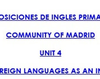 Unit 4. Assessment of Foreign Languages. Temario Primaria Inglés LOMLOE Comunidad de Madrid