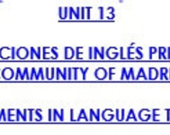 Unit 13. Developments in Language Teaching. Temario Primaria Inglés LOMLOE Comunidad de Madrid