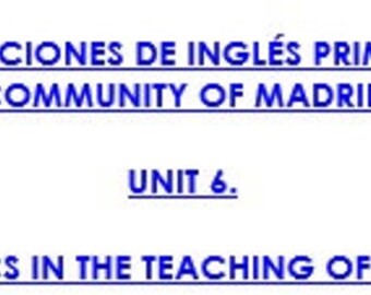 Unit 6. The Role of Linguistics in the Teaching of Foreign Languages. Temario Primaria Inglés LOMLOE Comunidad de Madrid