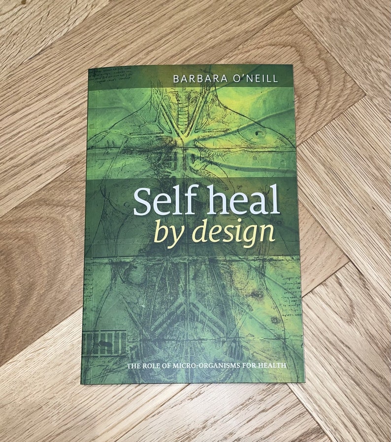 New Self Heal By Design Book By Barbara O'Neill FAST DELIVERY image 1