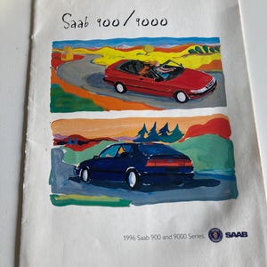 May include: A vintage advertisement for the 1996 Saab 900 and 9000 series. The image features two painted illustrations of the cars: a red convertible and a blue sedan. The Saab logo is visible in the bottom right corner.